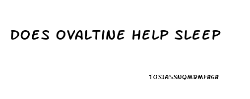 Does Ovaltine Help Sleep