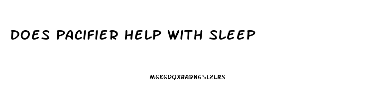 Does Pacifier Help With Sleep