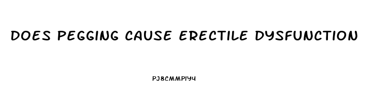 Does Pegging Cause Erectile Dysfunction