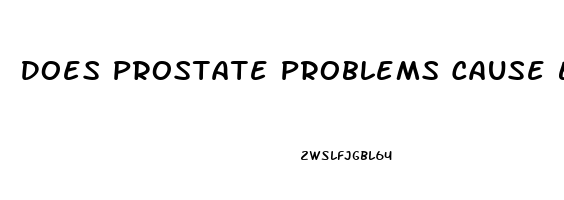 Does Prostate Problems Cause Erectile Dysfunction