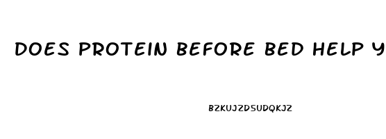 Does Protein Before Bed Help You Sleep