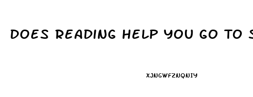 Does Reading Help You Go To Sleep