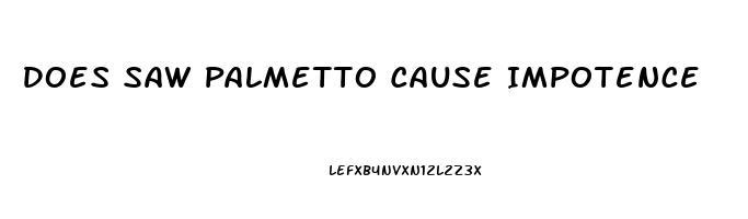 Does Saw Palmetto Cause Impotence