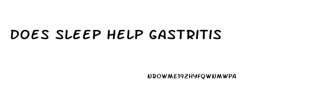 Does Sleep Help Gastritis