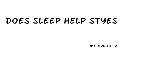 Does Sleep Help Styes