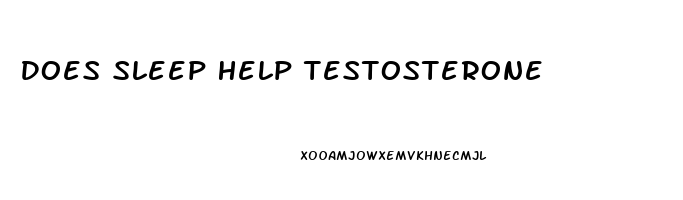 Does Sleep Help Testosterone