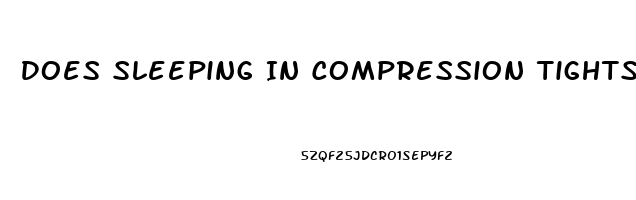 Does Sleeping In Compression Tights Help Recovery