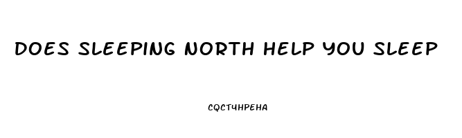 Does Sleeping North Help You Sleep