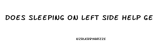 Does Sleeping On Left Side Help Gerd