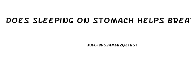 Does Sleeping On Stomach Helps Breathing