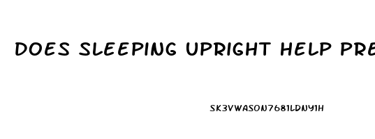 Does Sleeping Upright Help Prevent Pneumonia