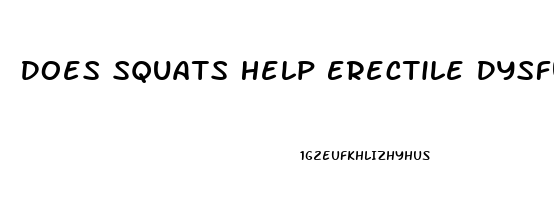 Does Squats Help Erectile Dysfunction