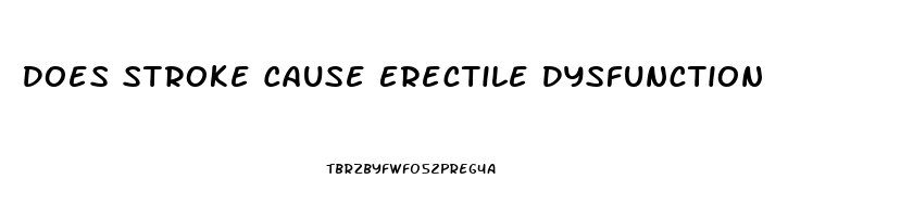 Does Stroke Cause Erectile Dysfunction