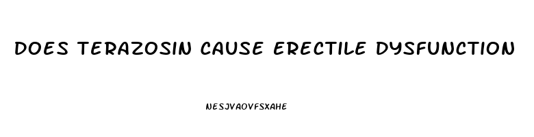 Does Terazosin Cause Erectile Dysfunction