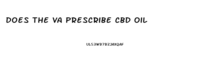 Does The Va Prescribe Cbd Oil