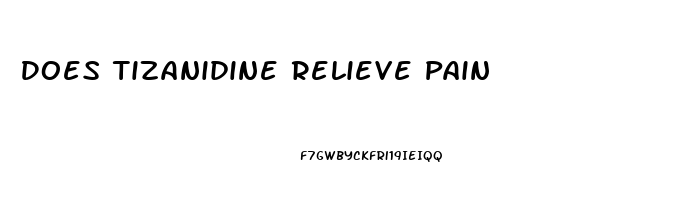 Does Tizanidine Relieve Pain