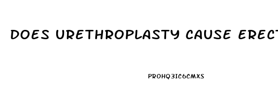 Does Urethroplasty Cause Erectile Dysfunction