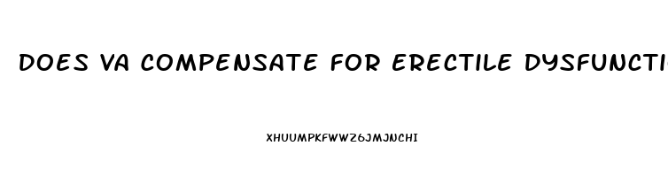 Does Va Compensate For Erectile Dysfunction