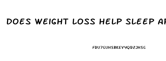 Does Weight Loss Help Sleep Apnea