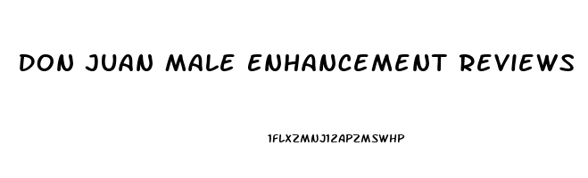 Don Juan Male Enhancement Reviews