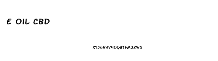 E Oil Cbd