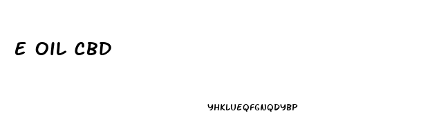 E Oil Cbd