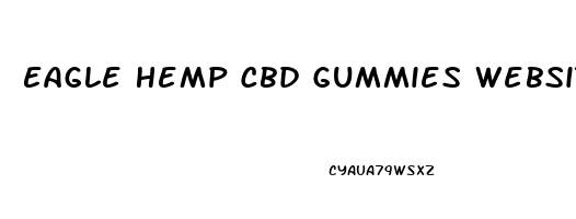 Eagle Hemp Cbd Gummies Website