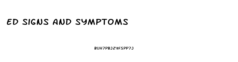 Ed Signs And Symptoms