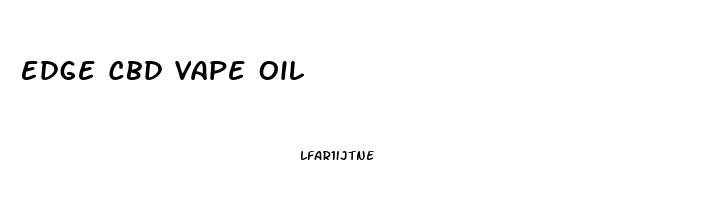 Edge Cbd Vape Oil