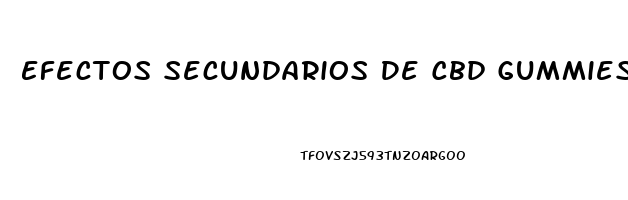 Efectos Secundarios De Cbd Gummies