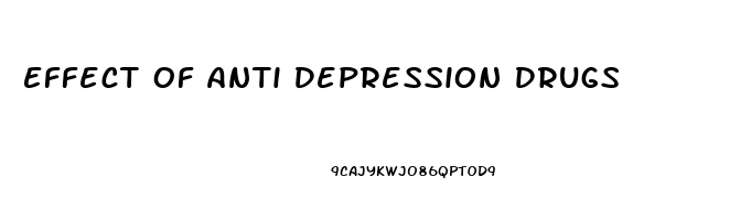 Effect Of Anti Depression Drugs