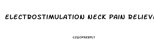 Electrostimulation Neck Pain Reliever