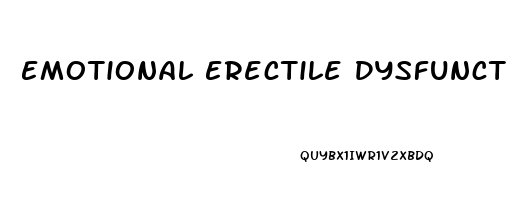 Emotional Erectile Dysfunction Cure