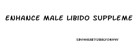 Enhance Male Libido Supplements