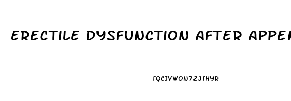 Erectile Dysfunction After Appendix Surgery