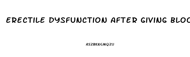 Erectile Dysfunction After Giving Blood