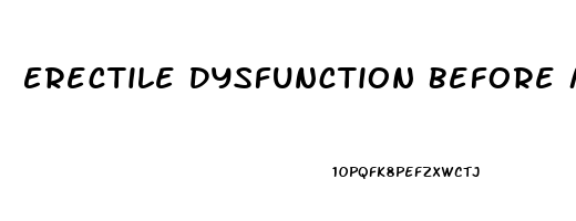 Erectile Dysfunction Before Marriage