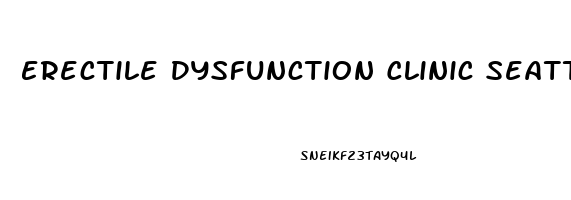 Erectile Dysfunction Clinic Seattle