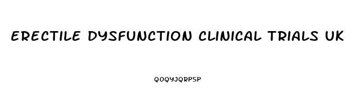 Erectile Dysfunction Clinical Trials Uk