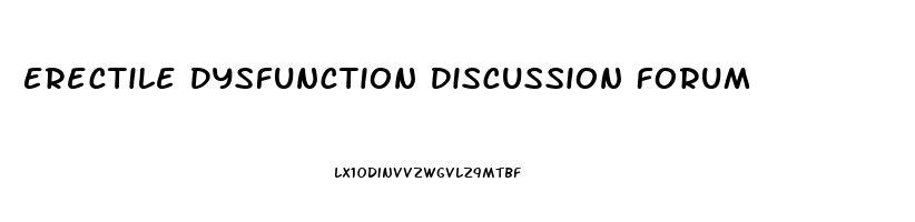 Erectile Dysfunction Discussion Forum