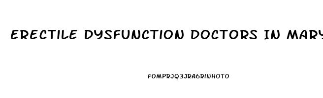 Erectile Dysfunction Doctors In Maryland