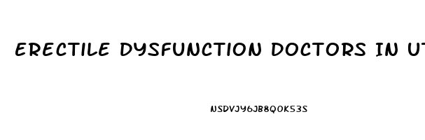 Erectile Dysfunction Doctors In Utah