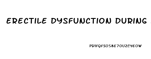 Erectile Dysfunction During First Time