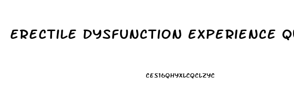 Erectile Dysfunction Experience Quora