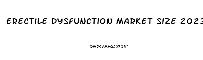 Erectile Dysfunction Market Size 2023