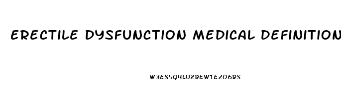 Erectile Dysfunction Medical Definition