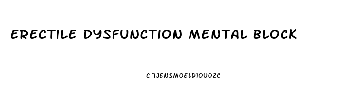 Erectile Dysfunction Mental Block