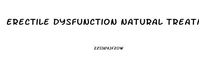 Erectile Dysfunction Natural Treatment Pdf