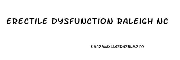 Erectile Dysfunction Raleigh Nc