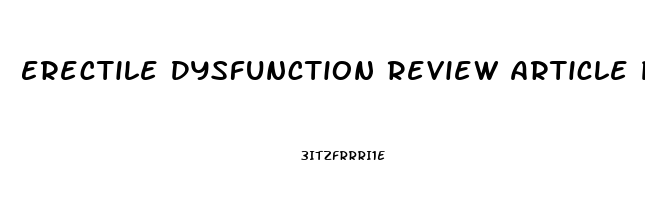 Erectile Dysfunction Review Article Pdf